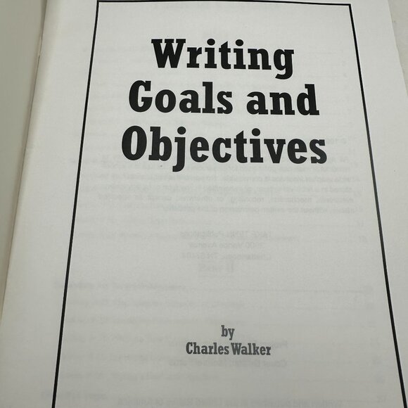 Writing Goals And Objectives By Charles Walker - Picture 3 of 4